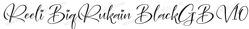 Reeli BiqRukain BlackGBV10 Reqular字体转换